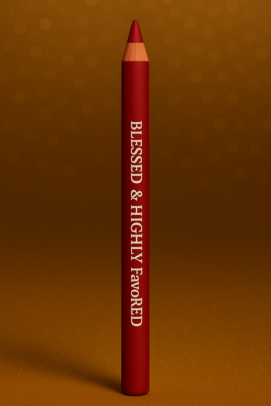 Blessed & Highly FavoRED Lip Pencil
